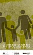 Guía La maternidad y la paternidad en el derecho laboral español: medidas de conciliación