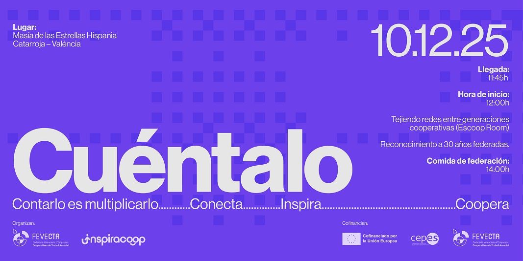 FEVECTA organiza ‘Cuéntalo’, un evento anual para conectar y crear sinergias entre cooperativas jóvenes y de larga trayectoria